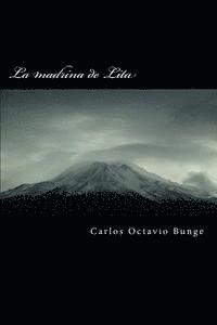 Carlos Octavio Bunge - La Madrina de Lita, Häftad