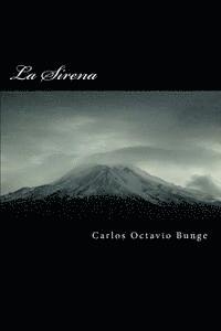 Carlos Octavio Bunge - La Sirena, Häftad