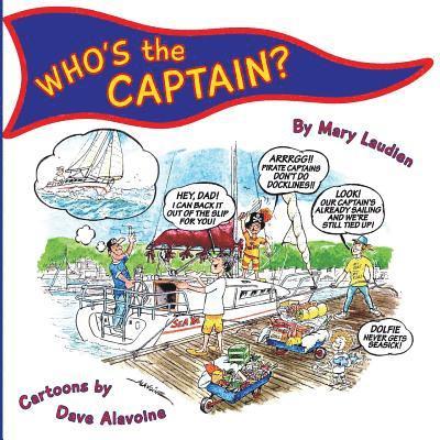 WHO'S the CAPTAIN? 1