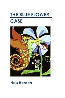 The Blue Flower Case 1