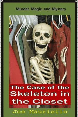 The Case of the Skeleton in the Closet: Malcolm Sinclair, Dark Magic Hunter 1