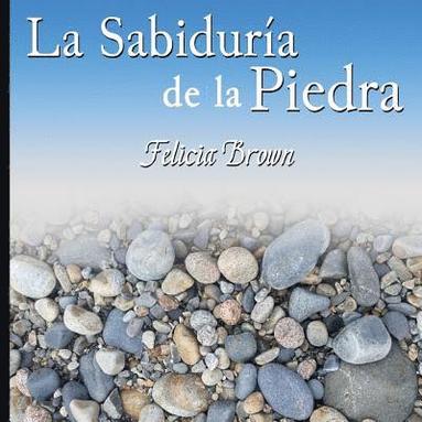 bokomslag La Sabiduría de la Piedra