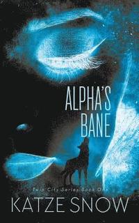 bokomslag Alpha's Bane