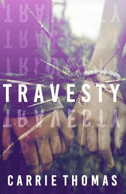 Carrie Thomas - Travesty, Häftad. Tillgänglighet: Lägg i varukorg