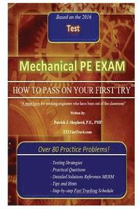 bokomslag Mechanical PE Exam: 'How to Pass on Your First Try!'