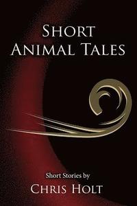 bokomslag Short Animal Tales