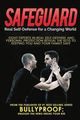 Troy Auman, Tom Burt - Safeguard: Real Self-Defense for a Changing World, Häftad
