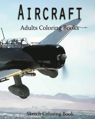 Anthony Hutzler - AirCraft Coloring Book: Sketch Coloring Book, Häftad