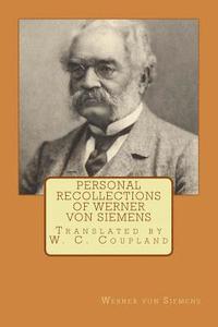 bokomslag Personal Recollections of Werner von Siemens: Translated by W. C. Coupland