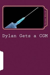 bokomslag Dylan get CGM: Dylan vs. Technology