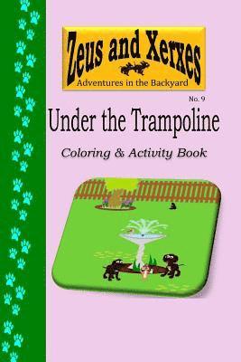 Under the Trampoline Coloring & Activity Book 1