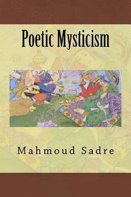 bokomslag Poetic Mysticism