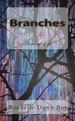 bokomslag Branches: Poems of Life