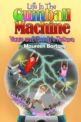Maureen Bartone - Life In The Gumball Machine - Vinnie and Gordy's Return, Häftad. Tillgänglighet: Lägg i varukorg