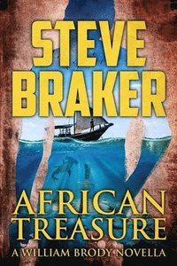 bokomslag African Treasure: William Brody African Ocean Adventure Novella Series volume 2