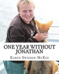 bokomslag One Year Without Jonathan: a journey through grief and healing