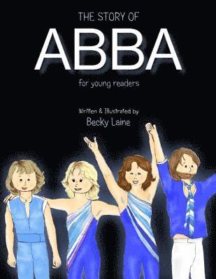 bokomslag The Story of ABBA for Young Readers