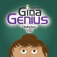 bokomslag Gina Genius: Diabetes and you