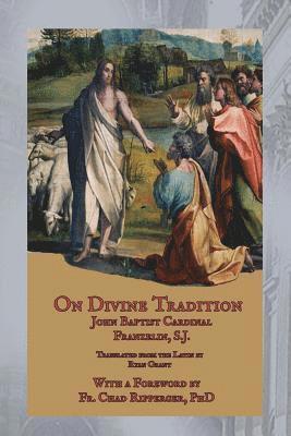 On Divine Tradition 1