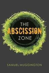 bokomslag The Abscission Zone