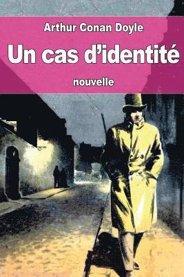 bokomslag Un cas d'identité: ou Une affaire d'identité