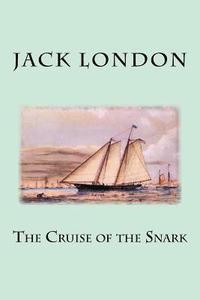 bokomslag The Cruise of the Snark