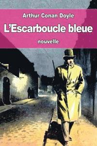 bokomslag L'Escarboucle bleue