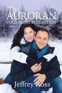 bokomslag The Auroran: Cold Front Redemption
