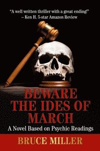 bokomslag Beware the Ides of March