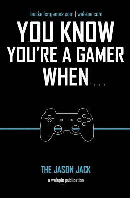 bokomslag You Know You're A Gamer When