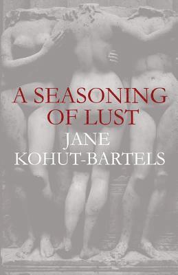 bokomslag A Seasoning of Lust