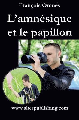 L'amnésique et le papillon 1