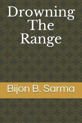 bokomslag Drowning The Range