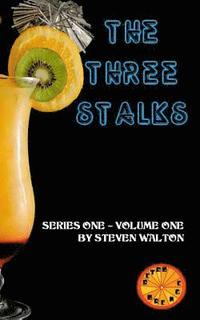 bokomslag The Three Stalks: Series One Volume One