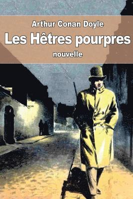 bokomslag Les Hêtres pourpres: ou Les Hêtres d'Or