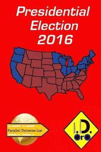 bokomslag 2016 Presidential Election (Edition Francaise)