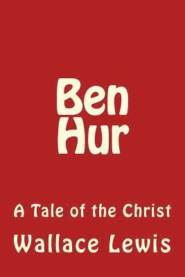 bokomslag Ben Hur: A Tale of the Christ