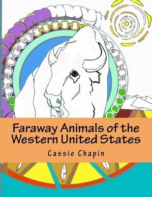 bokomslag Faraway Animals of the Western United States