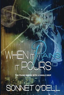 Sonnet O'Dell - When it Rains, it Pours, Häftad