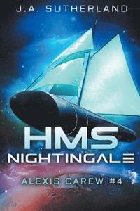 bokomslag HMS Nightingale: Alexis Carew #4
