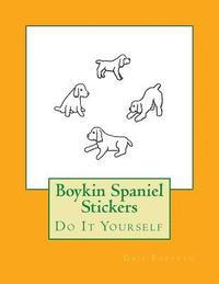 bokomslag Boykin Spaniel Stickers: Do It Yourself