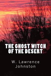 bokomslag Ghost Witch of the Desert