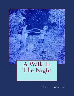 A Walk In The Night 1