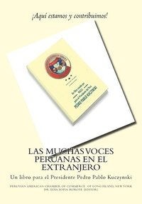 bokomslag Las Muchas Voces Peruanas en el Extranjero: Un libro para el Presidente Pedro Pablo Kuczynski