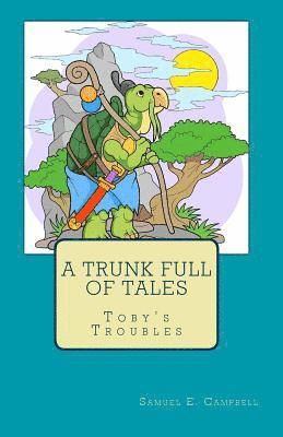 A Trunk Full of Tales 1