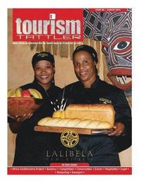 bokomslag Tourism Tattler August 2016: News, Views, and Reviews for the Travel Trade in, to and out of Africa.