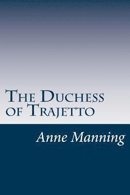 bokomslag The Duchess of Trajetto