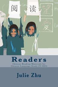 bokomslag Readers: Chinese Reading Materials for Chinese Language Study (V.1001)