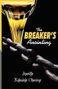 bokomslag The Breaker's Anointing