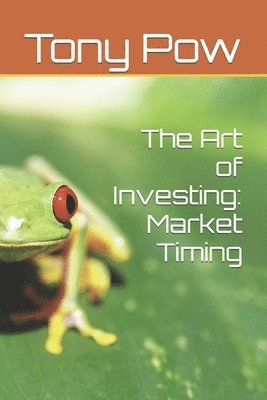 Tony Pow - Art of Investing, Häftad
